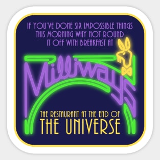 Milliways Restaurant 6 impossible things Sticker